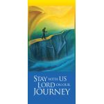 Stay with us Lord on our journey: Trust - Display Board 1600