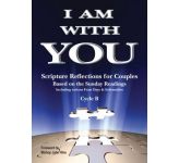 I Am With You - Year B - Scripture Reflections for Couples