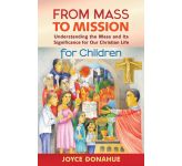 From Mass to Mission For Children: Participant Booklet