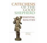 Catechesis of the Good Shepherd: Essential Realities