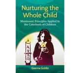 Nuturing the Whole Child -  Available from 1.5.2024