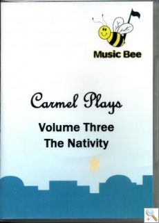 Carmel Plays Volume 3 - The Nativity 