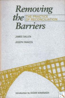 Removing the Barriers - The Practice of Reconciliation
