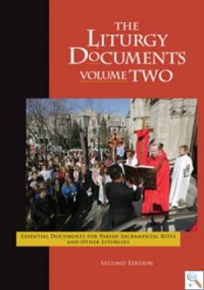 Liturgy Documents TWO - Second Edition 