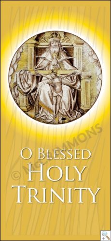 O Blessed Holy Trinity - Roller Banner RB1902