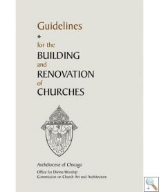 Guidelines for the Building and Renovation of Churches