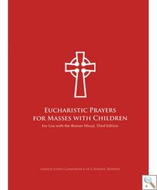 Eucharistic Prayers for Masses with Children