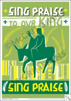 Sing Praise to our King - A3 Poster PB2040