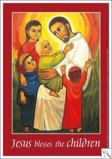 Jesus blesses the children Message Poster
