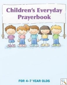 Children's Everyday Prayerbook 4 - 7 year olds.