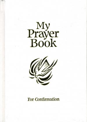 My Prayer Book for Confirmation