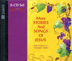 More Stories and Songs of Jesus 2-CD Set