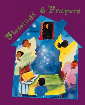 Blessing and Prayers