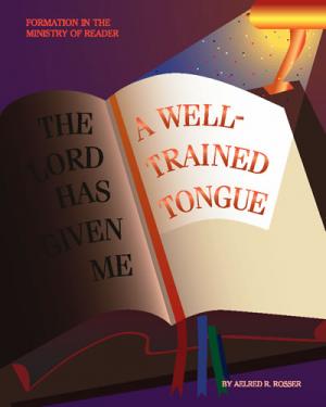 A Well-Trained Tongue: Formation in the Ministry of Reader