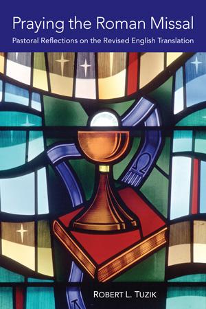 Praying the Roman Missal