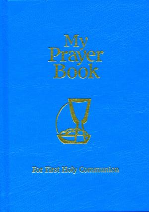 My Prayer Book for First Holy Communion - Blue Cover
