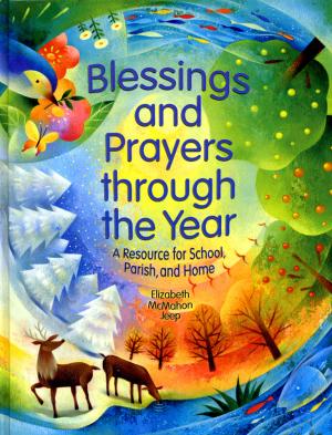 Blessings and Prayers through the Year