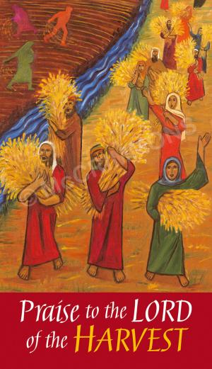 Praise to the Lord of the Harvest - Banner