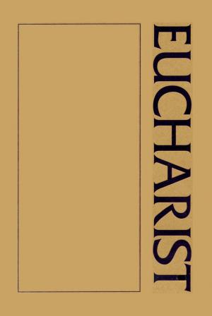 A Eucharist Sourcebook