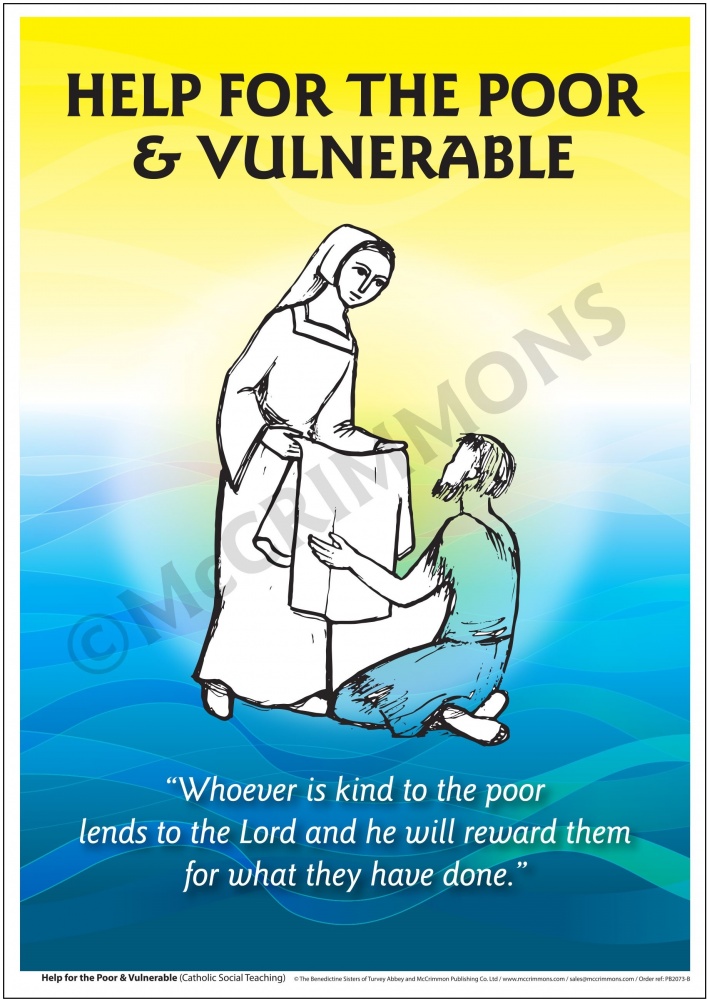 Catholic Social Teaching Help For The Poor Vulnerable Poster catholic-social-teaching-help-for-the-poor-vulnerable-poster