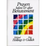 Prayers Before and After Bereavement