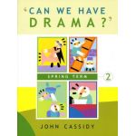 Can we have Drama? - Spring Term
