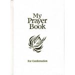 My Prayer Book for Confirmation