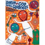 Serve God in Gladness: A Manual for Servers
