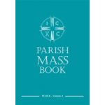 Parish Mass Book - Year B Volume 1 