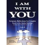 I Am With You - Year B - Scripture Reflections for Couples