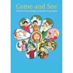 Come and See: Catholic Primary Religious Education Programme