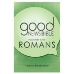 Good News Bible: Romans (Dyslexia Friendly)