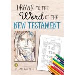 Drawn to the Word of the New Testament