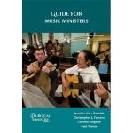 Guide for Music Ministers, Third Edition
