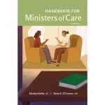 Handbook for Ministers of Care - Third Edition