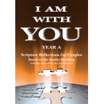 I Am With You - Year A - Scripture Reflections for Couples