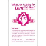 What Am I Doing for Lent This Year? For Teens