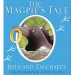 The Magpie's Tale: Jesus and Zacchaeus