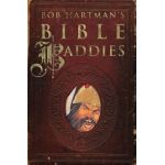 Bob Hartman's Bible Baddies