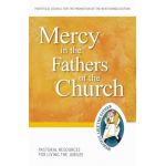 Mercy in the Fathers of the Church: Pastoral Resources for Living the Jubilee