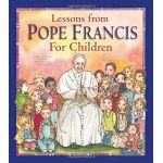Lessons from Pope Francis for Children