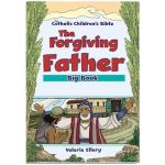 The Forgiving Father Big Book