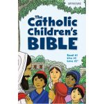 The Catholic Children's Bible: Good News Translation