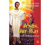 Jesus, Our Way - Book