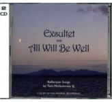 Exsultet /  All will be Well - 2 CD set