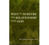 Ways to Nurture the Relationship with God