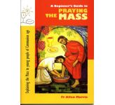 A Beginner's Guide to Praying the Mass