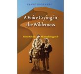 A Voice Crying in the Wilderness