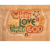 Where Love Is, There God Is - 1 Banner