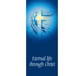 Eternal life through Christ - Banner BAN1010